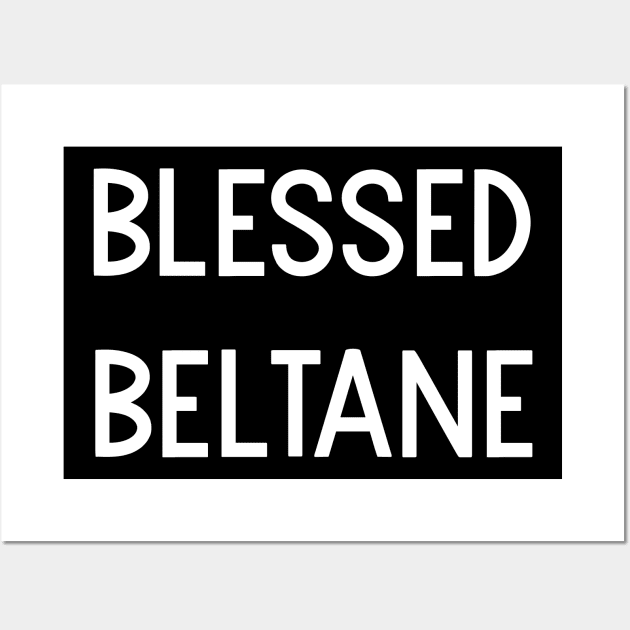 Blessed Beltane Wall Art by be-empowered